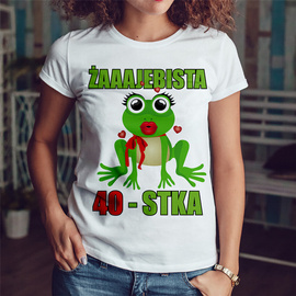 Żaaajebista 40 stka - koszulka damska