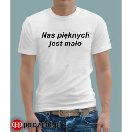 nas pięknych jest mało