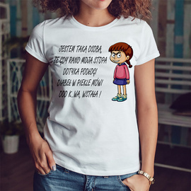 Jestem taką osobą... - koszulka damska