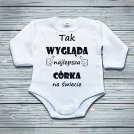 Tak wygląda najlepsza CÓRKA na świecie - body niemowlęce