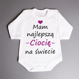 Mam najlepszą ciocię na świecie - body niemowlęce