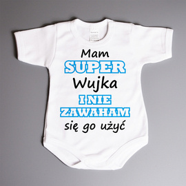 Mam super wujka i nie zawaham się go użyć - body niemowlęce