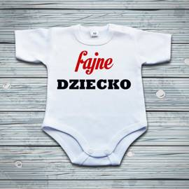 Fajne dziecko - body niemowlęce