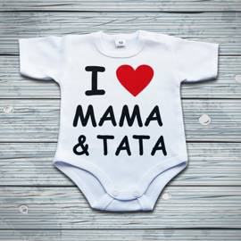 I love mama i tata  - body niemowlęce