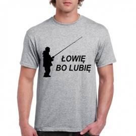 Łowie bo lubię - koszulka na ryby