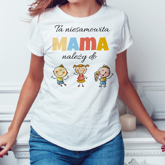 Ta niesamowita mama należy do - koszulka damska