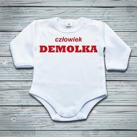 Człowiek demolka - body niemowlęce