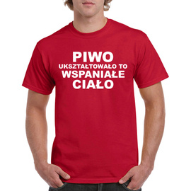 Piwo ukształtowało to wspaniałe ciało - koszulka męska