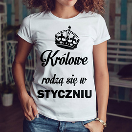 Królowe rodzą się w... - koszulka damska
