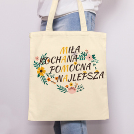 Mama - miła, kochana, pomocna, najlepsza - torba bawełniana