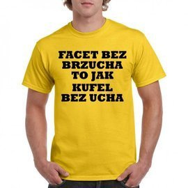 Facet bez brzucha to jak kufel bez ucha - koszulka męska
