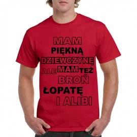 Mam piękną dziewczynę ale mam też broń łopatę i alibi