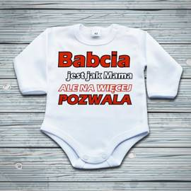 Babcia jest jak mama ale na więcej pozwala - body niemowlęce