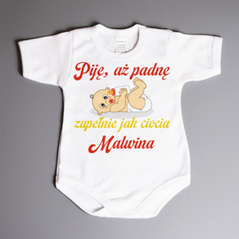 Piję, aż padnę zupełnie jak ciocia - body niemowlęce