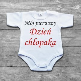 Mój pierwszy dzień chłopaka - body niemowlęce