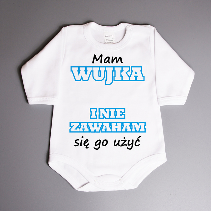 Mam wujka (imię) i nie zawaham się go użyć - body niemowlęce