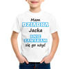 Mam dziadka (imię) i nie zawaham się go użyć - koszulka dziecięca
