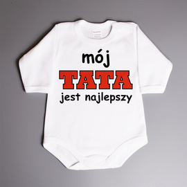 Mój tata jest najlepszy - body niemowlęce