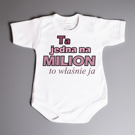Ta jedna na milion to właśnie ja - body niemowlęce