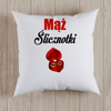 Mąż ślicznotki - poduszka