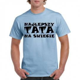 Najlepszy tata na świecie - koszulka męska