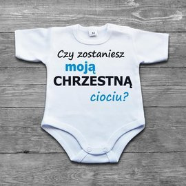 Czy zostaniesz moją chrzestną ciociu? - body niemowlęce