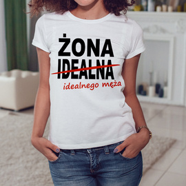 Żona idealnego męża - koszulka damska