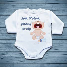 Jak Polak głodny to zły - body niemowlęce