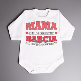 Mama od kochania, Babcia od rozpieszczania - body niemowlęce
