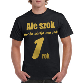 Ale szok moja córka ma już rok - złoty nadruk