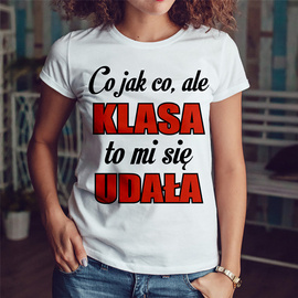 Co jak co, ale klasa to mi się udała - koszulka damska