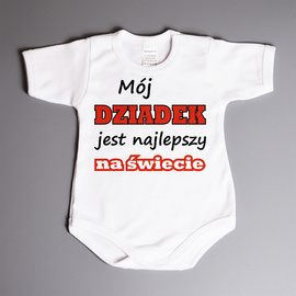 Mój dziadek jest najlepszy na świecie - body niemowlęce