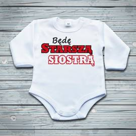 Będę starszą siostrą - body niemowlęce