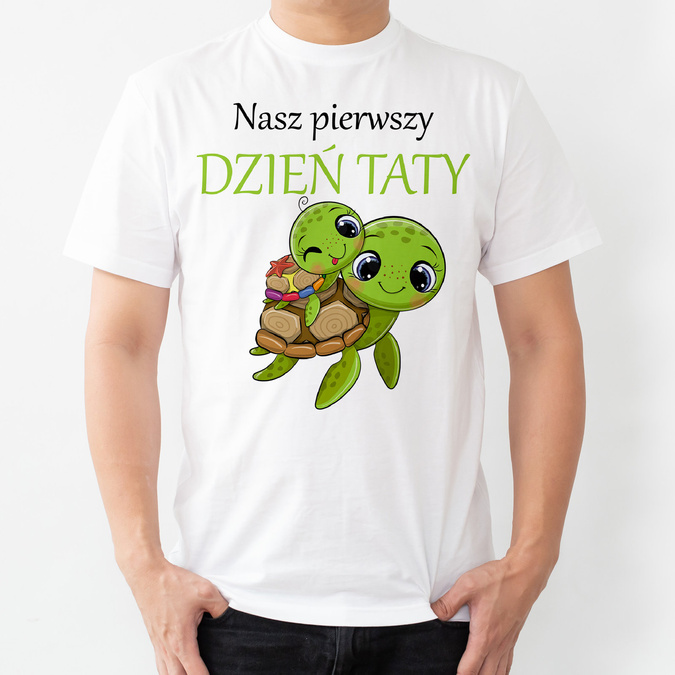Nasz pierwszy DZIEŃ TATY - żółw - koszulka męska