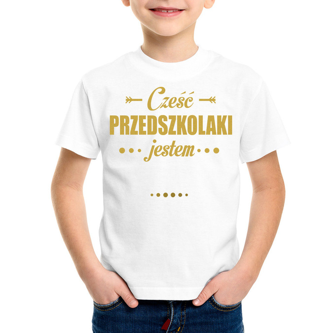 Cześć przedszkolaki jestem (imię) - złoty nadruk