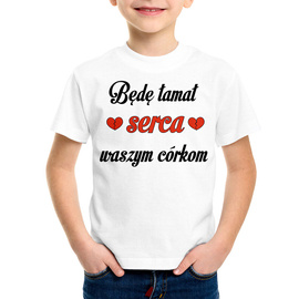 Będę łamał serca waszym córkom - koszulka dziecięca