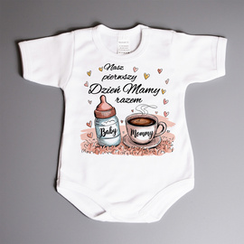 Nasz pierwszy dzień mamy razem - mleko i kawa - body dziecięce