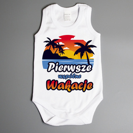 Pierwsze wspólne wakacje - body na ramiączkach