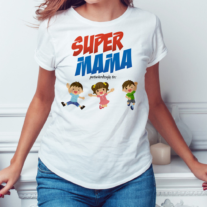 Super mama potwierdzają to... - koszulka damska