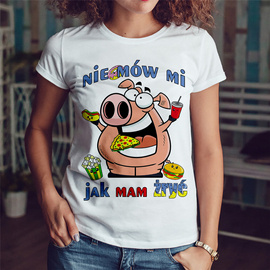 Nie mów mi jak mam żryć - koszulka damska