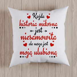 Każda historia miłosna - poduszka