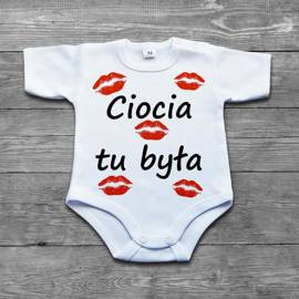 Ciocia tu była  - body niemowlęce