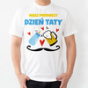 Nasz pierwszy DZIEŃ TATY - koszulka męska