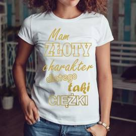 Mam złoty charakter