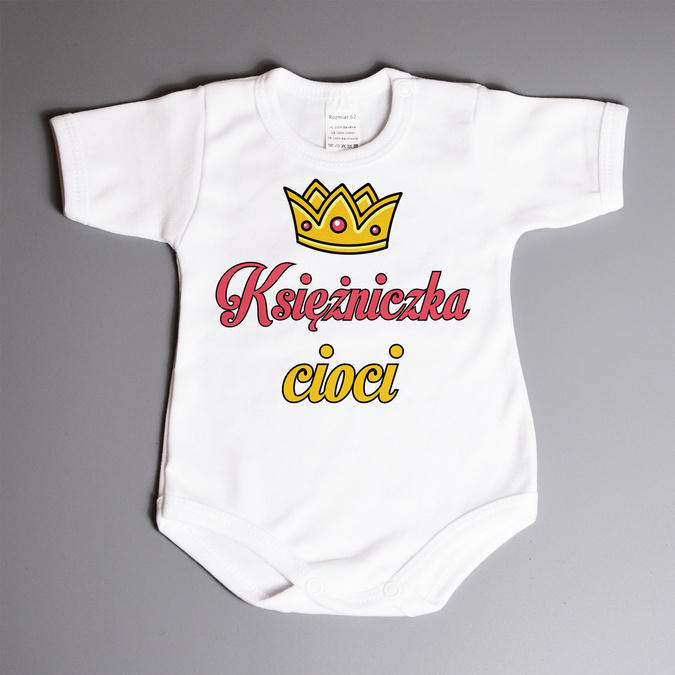 Księżniczka cioci (imię) - body niemowlęce