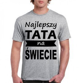Najlepszy tata na świecie - koszulka męska