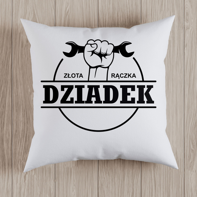 Dziadek złota rączka - poduszka