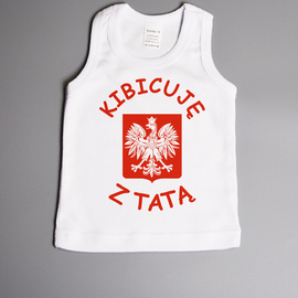 Kibicuję z tatą - koszulka na ramiączkach