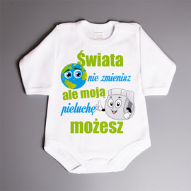 Świata nie zmienisz ale moją pieluchę możesz - body dziecięce