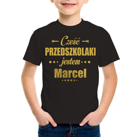 Cześć przedszkolaki jestem (imię) - złoty nadruk